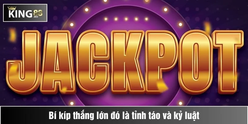 Chỉ với 1 triệu, tôi đã kiếm được 250 triệu từ King88 như thế nào? 3 Chiến thắng 5 triệu mở ra hy vọng lớn